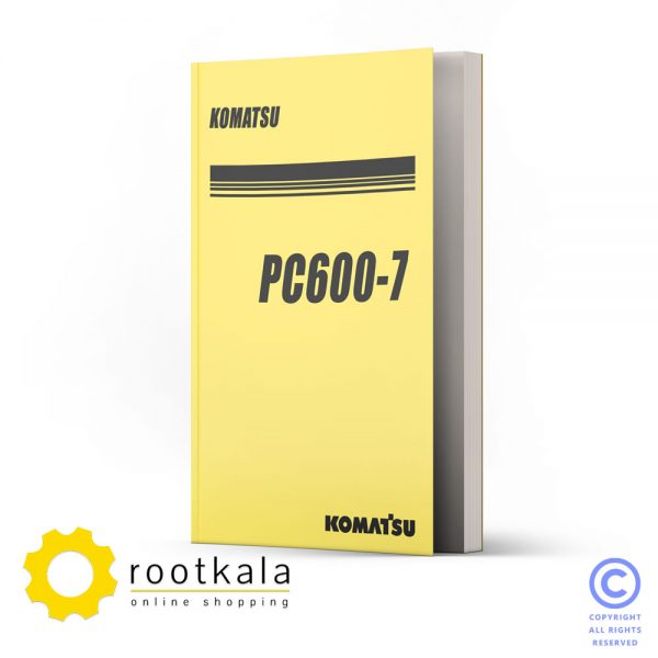فایل PDF کتاب تعمیرات بیل مکانیکی کوماتسو PC600-7